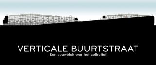 Verticale Buurtstraat, een bouwblok voor het collectief - RAvB: Studentenwerk